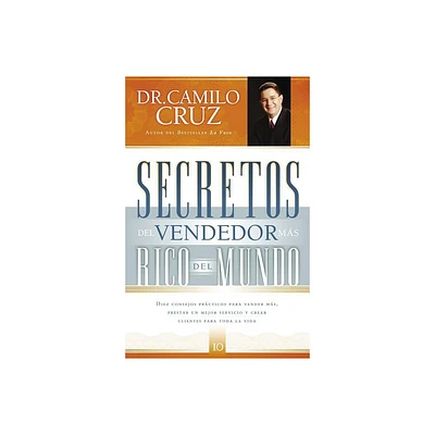 Secretos del Vendedor Ms Rico del Mundo - by Camilo Cruz (Paperback)