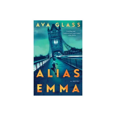 Alias Emma - by Ava Glass (Paperback)