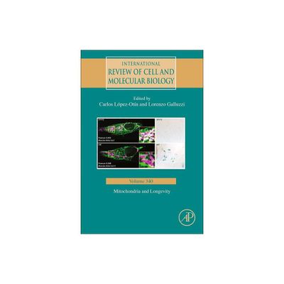 Mitochondria and Longevity - (International Review of Cell and Molecular Biology) (Hardcover)