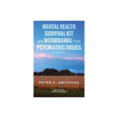 Mental Health Survival Kit and Withdrawal from Psychiatric Drugs