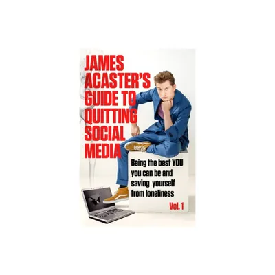 James Acasters Guide to Quitting Social Media