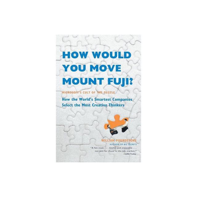 How Would You Move Mount Fuji? - by William Poundstone (Paperback)