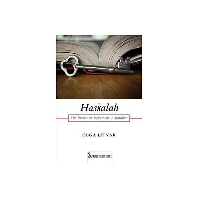 Haskalah - (Key Words in Jewish Studies) by Olga Litvak (Paperback)