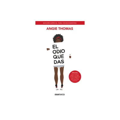 El Odio Que Das - by Angie Thomas (Paperback)