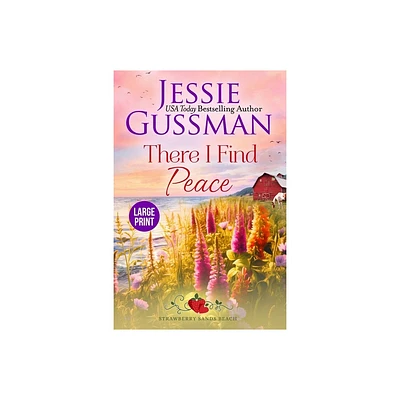 There I Find Peace (Strawberry Sands Beach Romance Book 2) (Strawberry Sands Beach Sweet Romance