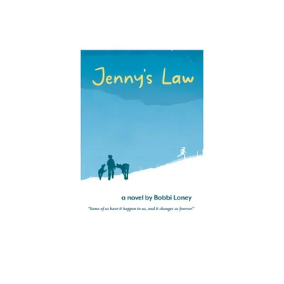 Jennys Law - by Bobbi Loney (Paperback)