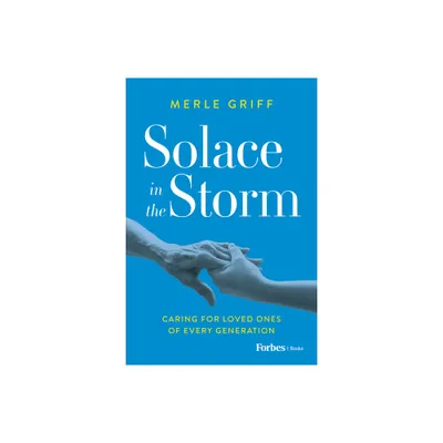 Solace in the Storm - by Merle Griff (Paperback)