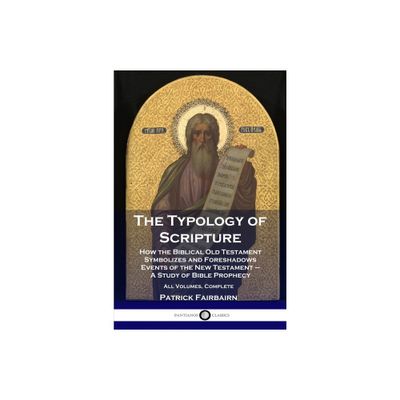 The Typology of Scripture