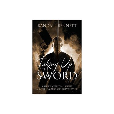 Taking Up the Sword - by Randall Bennett (Paperback)