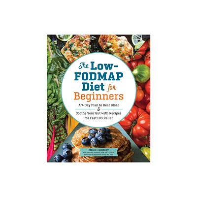 The Low-Fodmap Diet for Beginners - by Mollie Tunitsky & Gabriela Gardner (Paperback)