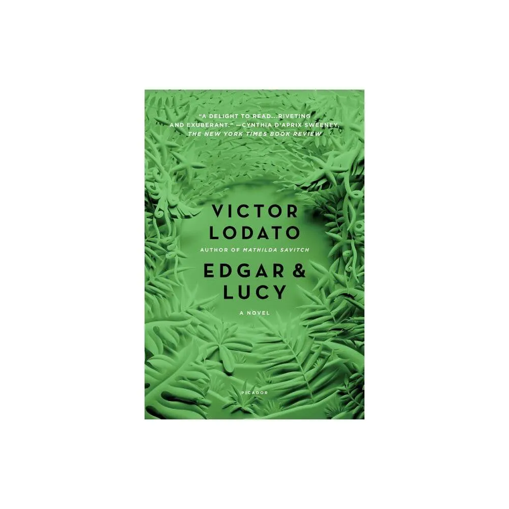 Edgar and Lucy - by Victor Lodato (Paperback)