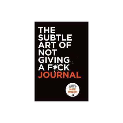 The Subtle Art of Not Giving a F*ck Journal - by Mark Manson (Paperback)