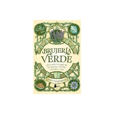 Brujeria Verde - by Paige Vanderbeck (Paperback)