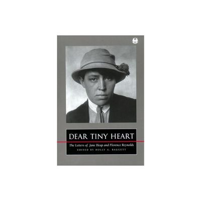 Dear Tiny Heart - (Cutting Edge: Lesbian Life and Literature) by Holly Baggett (Hardcover)