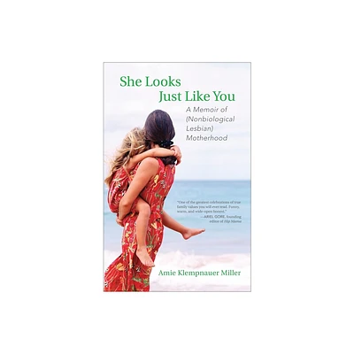 She Looks Just Like You - by Amie Klempnauer Miller (Paperback)