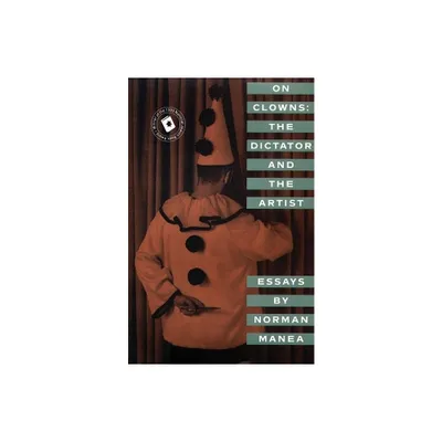 On Clowns - by Norman Manea (Paperback)