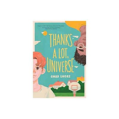 Thanks a Lot, Universe - by Chad Lucas (Paperback)