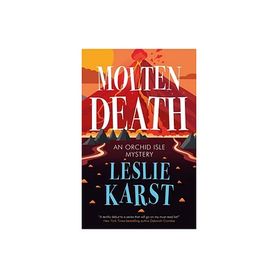 Molten Death - (Orchid Isle Mystery) by Leslie Karst (Paperback)