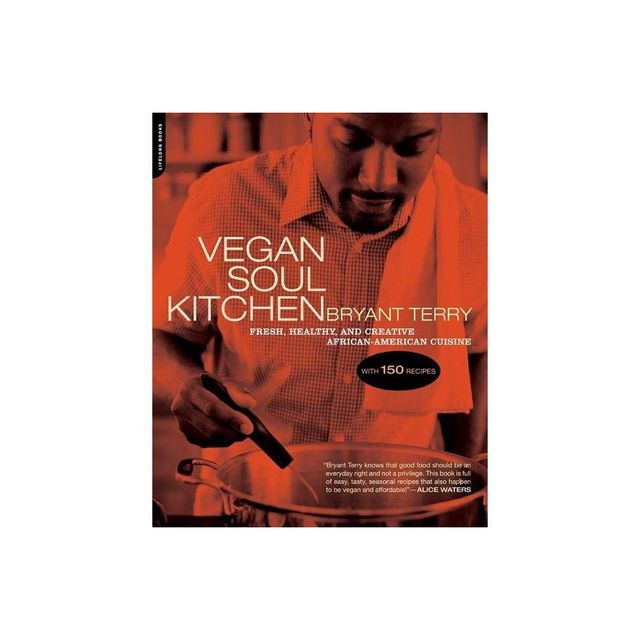 Vegan Soul Kitchen - by Bryant Terry (Paperback)