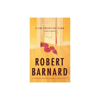 A Cry from the Dark - by Robert Barnard (Paperback)