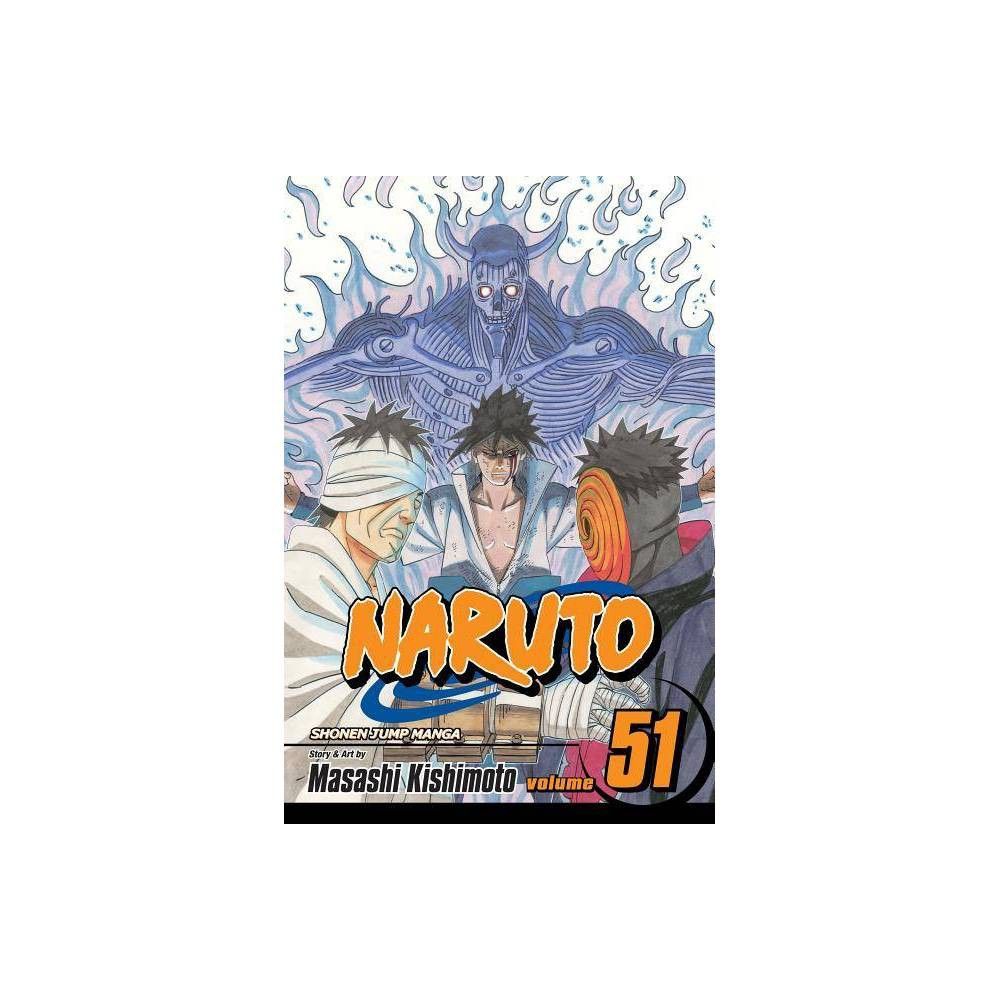 TARGET Naruto, Vol. 51 - by Masashi Kishimoto (Paperback) | The Market Place