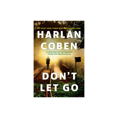 Dont Let Go: A Novel 02/27/2018 (Paperback) - by Harlan Coben