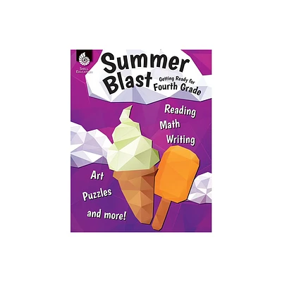 Summer Blast: Getting Ready for Fourth Grade - by Wendy Conklin (Paperback)