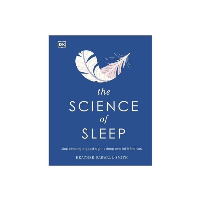 The Science of Sleep - by Heather Darwall-Smith (Hardcover)