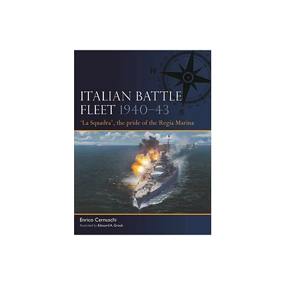 Italian Battle Fleet 1940-43 - by Enrico Cernuschi (Paperback)