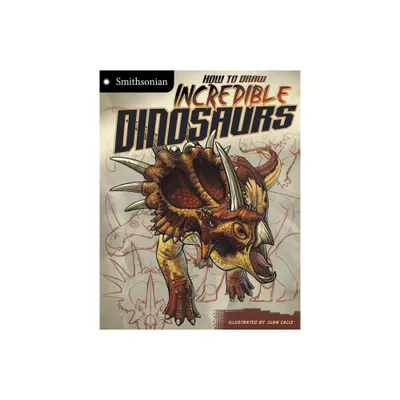 How to Draw Incredible Dinosaurs - (Smithsonian Drawing Books) by Kristen McCurry (Paperback)