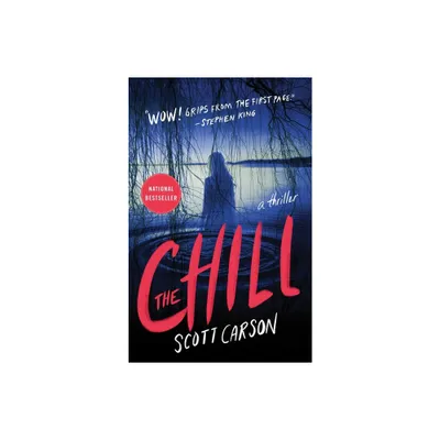 The Chill - by Scott Carson (Paperback)