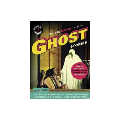 The Big Book of Ghost Stories - by Otto Penzler (Paperback)