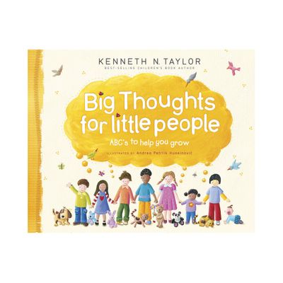 Big Thoughts for Little People - by Kenneth N Taylor (Hardcover)