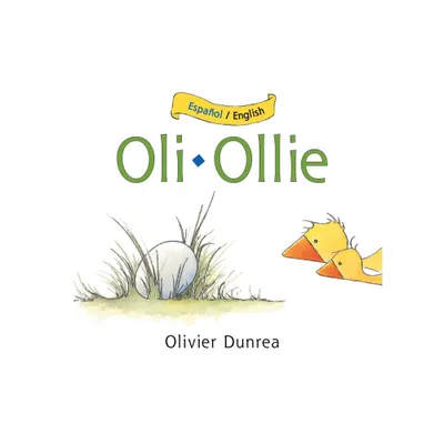 Ollie/Oli Board Book - (Gossie & Friends) by Olivier Dunrea