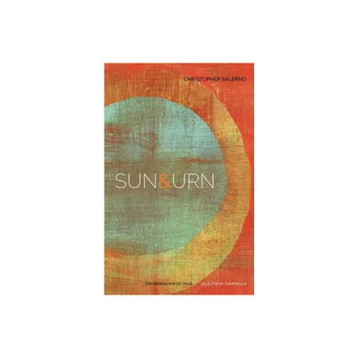 Sun & Urn - (Georgia Poetry Prize) by Christopher Salerno (Paperback)