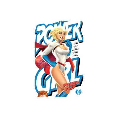 Power Girl: Power Trip - by Jimmy Palmiotti (Paperback)