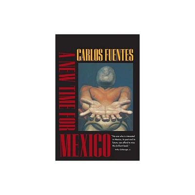 A New Time for Mexico - by Carlos Fuentes (Paperback)