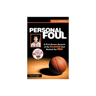 Personal Foul - by Tim Donaghy (Paperback)