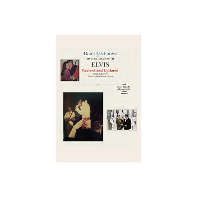 Dont Ask Forever-My Love Affair With Elvis