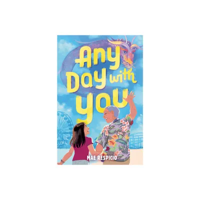 Any Day with You - by Mae Respicio (Paperback)