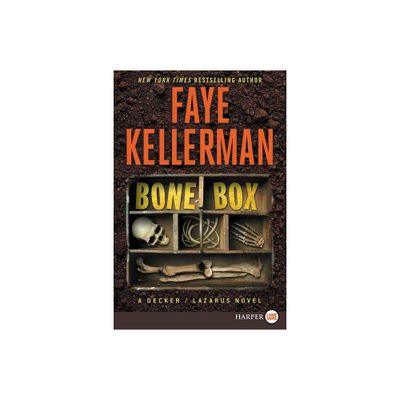 Bone Box - (Decker/Lazarus Novels) Large Print by Faye Kellerman (Paperback)