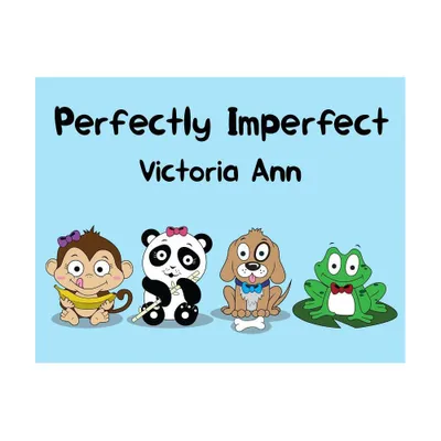 Perfectly Imperfect