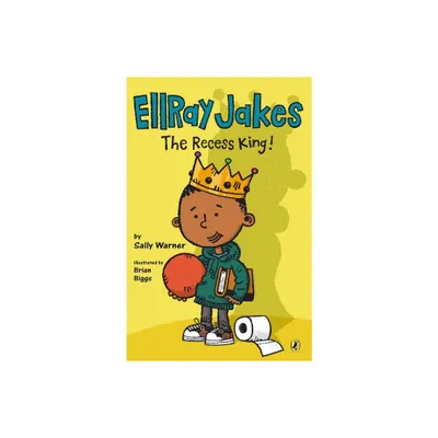 Ellray Jakes the Recess King! (Paperback) (Sally Warner)