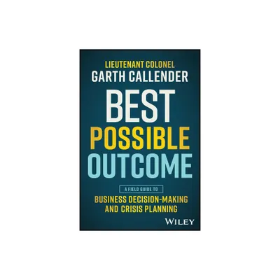 Best Possible Outcome - by Garth Callender (Paperback)