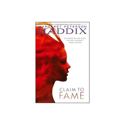 Claim to Fame - by Margaret Peterson Haddix (Paperback)