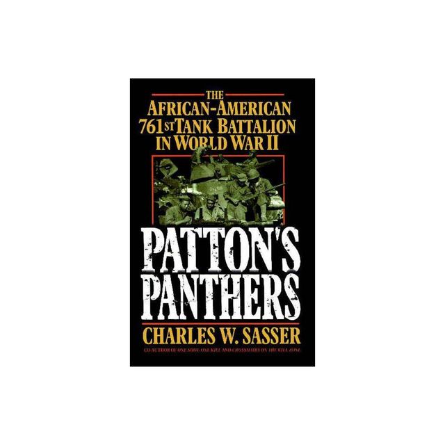 Pattons Panthers - by Charles W Sasser (Paperback)