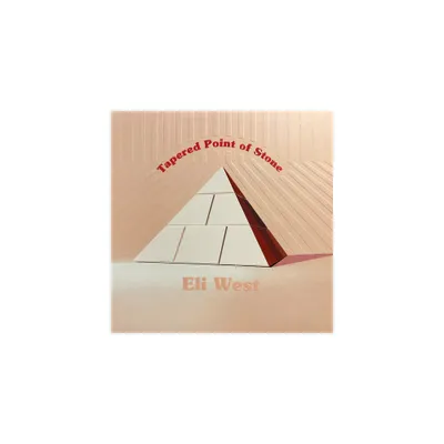 Eli West - Tapered Point Of Stone (CD)