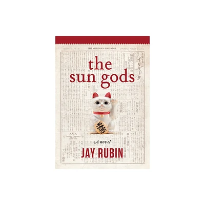 The Sun Gods - by Jay Rubin (Paperback)