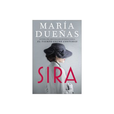 Sira - (Spanish Edition) - by Maria Duenas (Paperback)