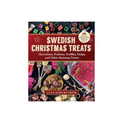 Swedish Christmas Treats - by Lena Soderstrom (Hardcover)